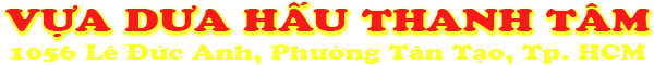 Vựa Dưa Hấu Thanh Tâm